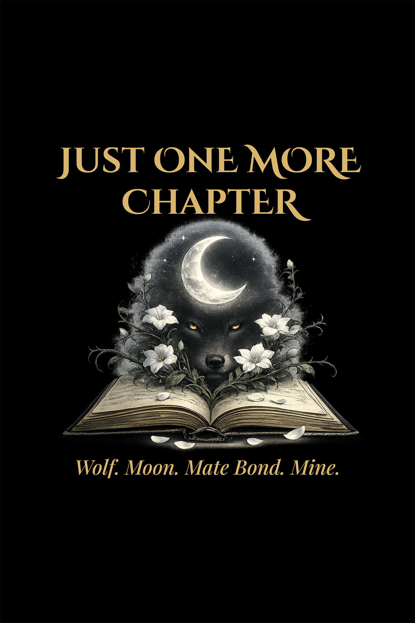 Just One More Chapter™ | Wolf. Moon. Mate Bond. Mine. Spiral Notebook